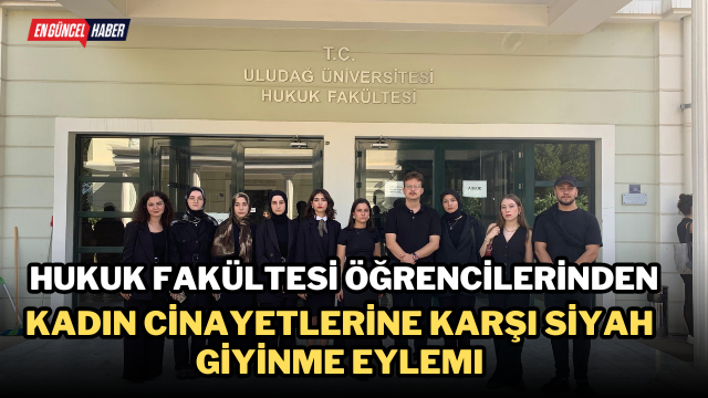 Hukuk Fakültesi Öğrencilerinden Kadın cinayetlerine karşı siyah giyinme eylemi