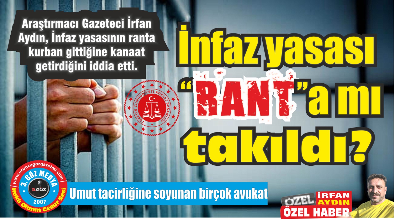 İnfaz yasası “RANT”a mı takıldı?