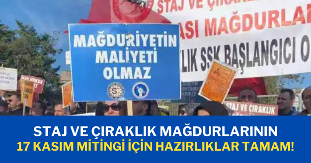 Staj ve Çıraklık Mağdurlarının 17 Kasım Mitingi İçin Hazırlıklar Tamam!