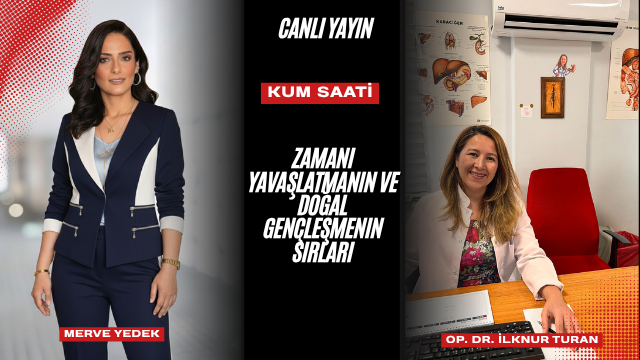 ZAMANI YAVAŞLATMANIN VE DOĞAL GENÇLEŞMENİN SIRLARI | OP. DR. İLKNUR TURAN İLE SAĞLIKLI YAŞAM