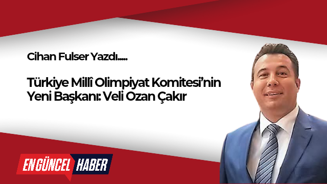 Gençlik ve Spor Bakanlığı Spor Hizmetleri Genel Müdürü Prof. Dr. Sayın Veli Ozan Çakır; Türkiye Millî Olimpiyat Komitesi Genel Kurulu’nda başkanlığa seçildi.