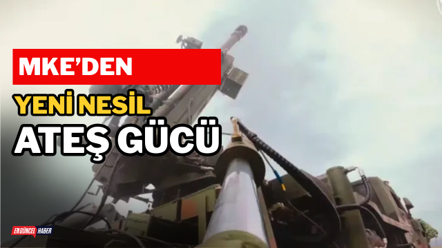 MKE’den yeni nesil ateş gücü