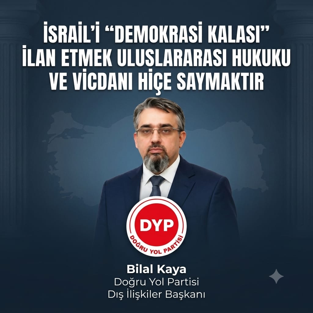 İSRAİL’İ “DEMOKRASİ KALASI” İLAN ETMEK ULUSLARARASI HUKUKU VE VİCDANI HİÇE SAYMAKTIR