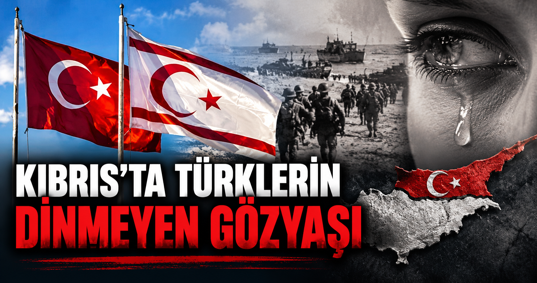 KIBRIS’TA TÜRKLERİN DİNMEYEN GÖZYAŞI