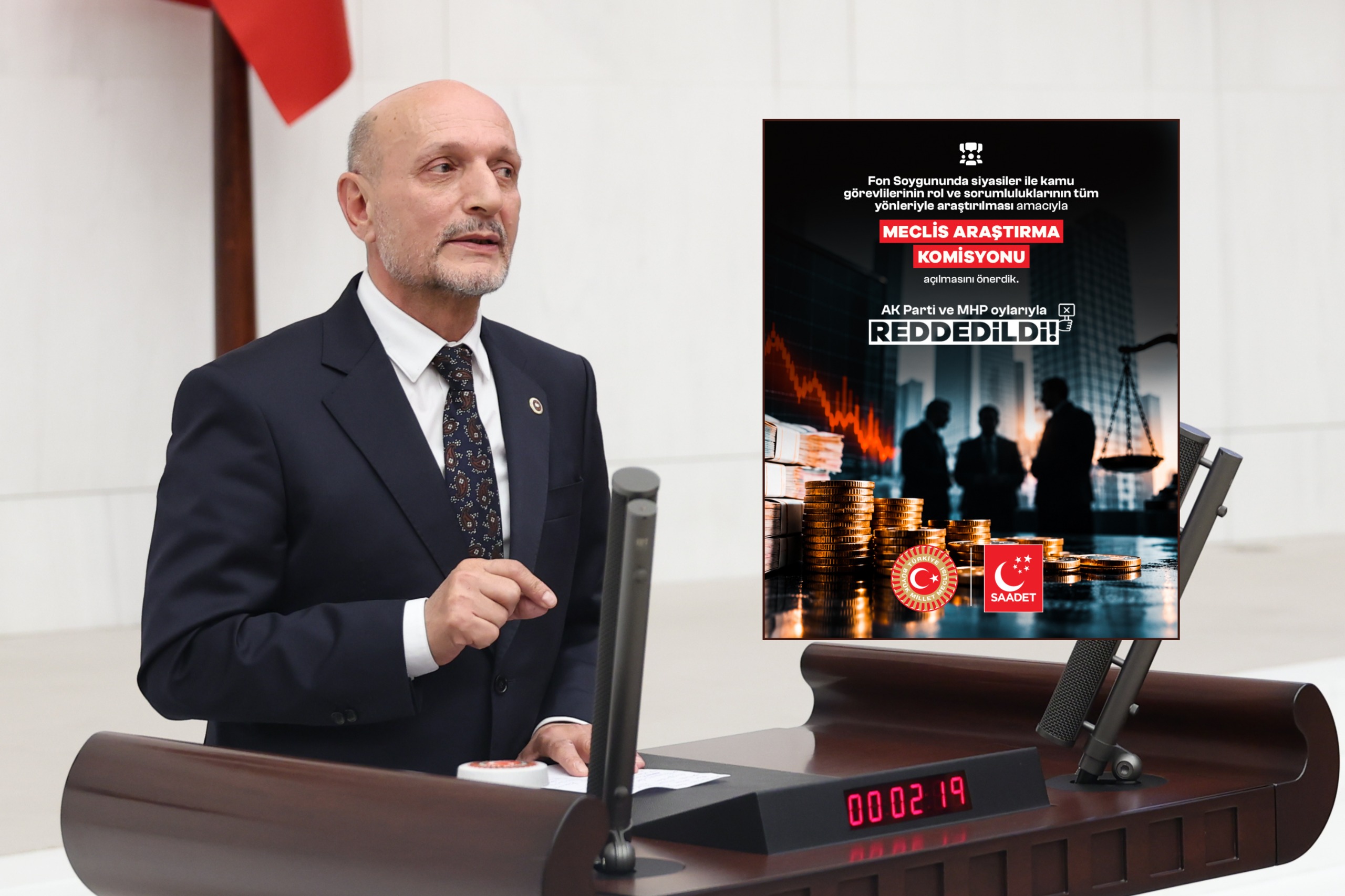 YENİ YOL GRUBU’NUN “FON SOYGUNUNDA SİYASET VE BÜROKRASİ PARMAĞI” ÖNERGESİ AK PARTİ VE MHP OYLARIYLA REDDEDİLDİ!